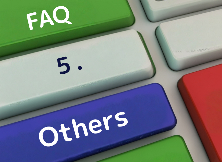 FAQ 5. Others