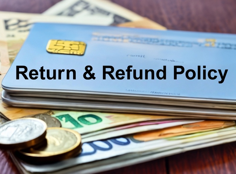 Return and Refund Policy